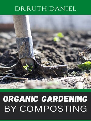 cover image of The Organic Gardening by Composting